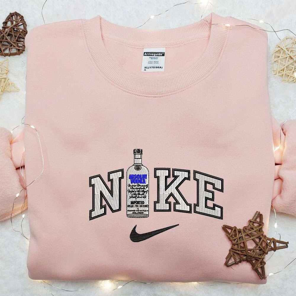 Absolut Vodka Bottle x Nike Embroidered Shirt Favorite Food And Drink Embroidered Hoodie Nike Inspired Embroidered Sweatshirt