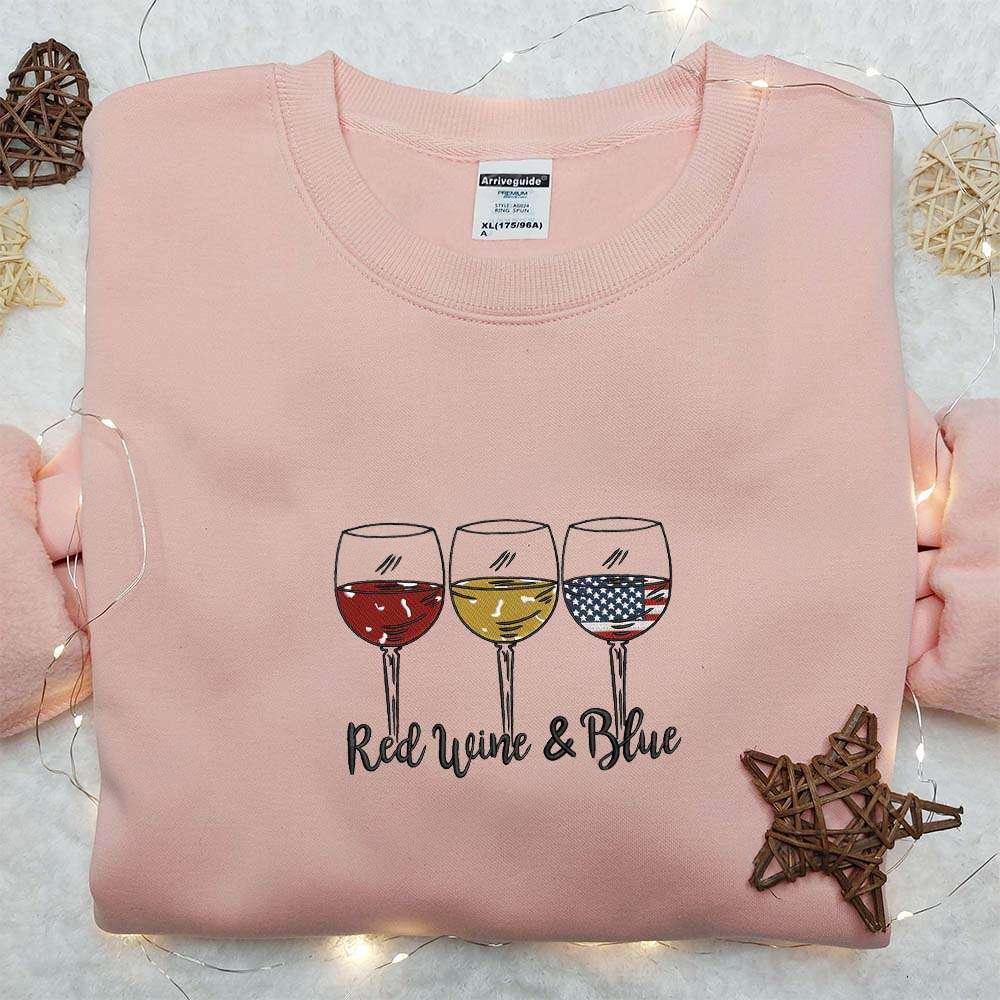America Red White an Blue Wine Glass Embroidered Shirt Best Patriotic Shirts National Day Gifts