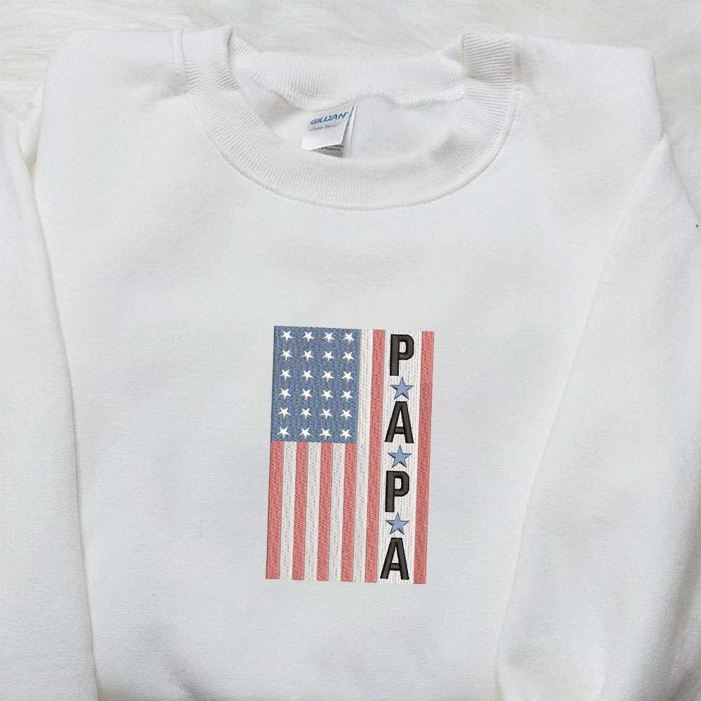 American Papa Embroidered Shirt Best Patriotic Shirts National Day Gifts