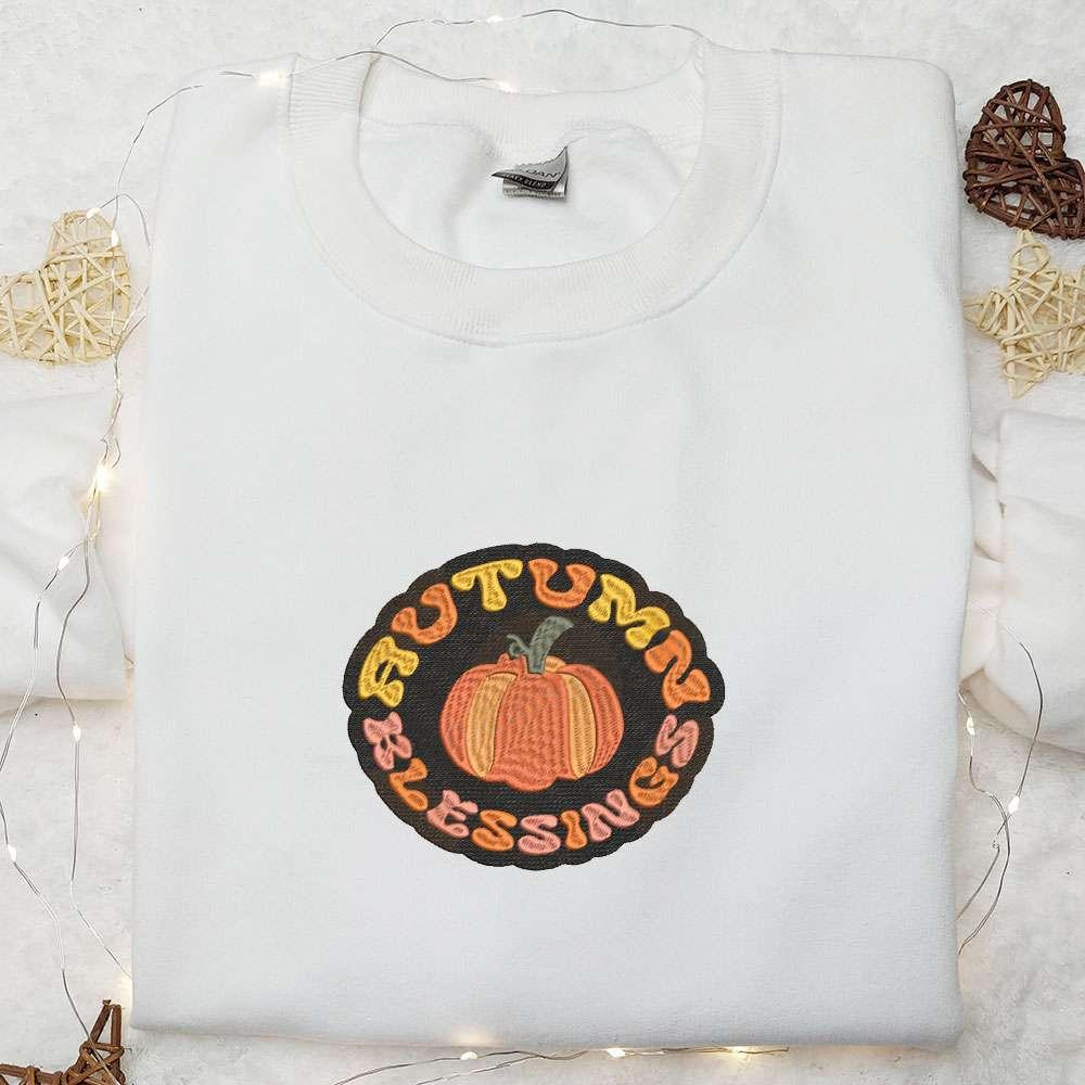 Autumn Blessings Pumpkin Embroidered Shirt Halloween Embroidered Sweatshirt Best Halloween Gifts