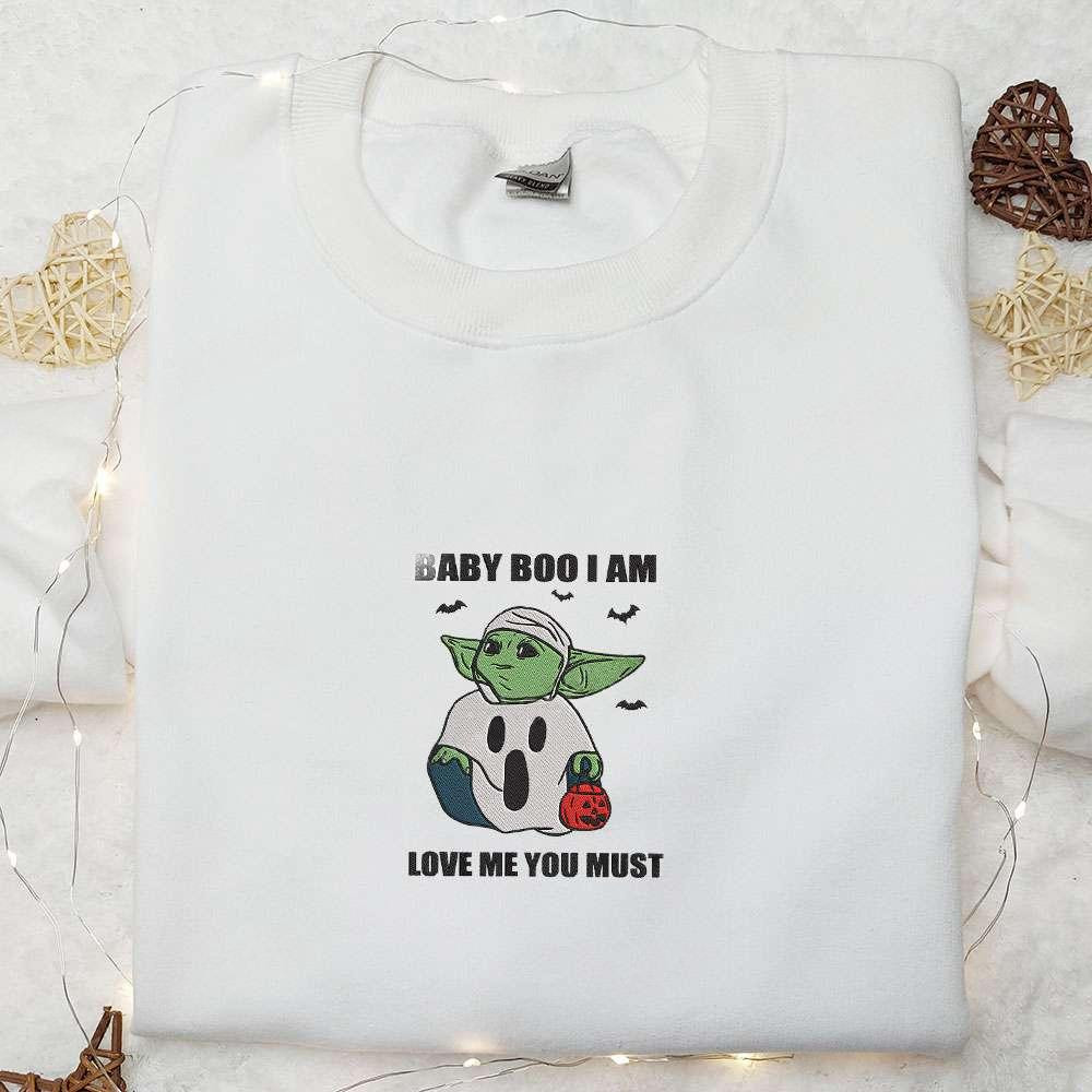 Baby Boo I Am Love Me You Must Baby Yoda Embroidered Sweatshirt Halloween Embroidered Hoodie Best Halloween Gifts Ideas