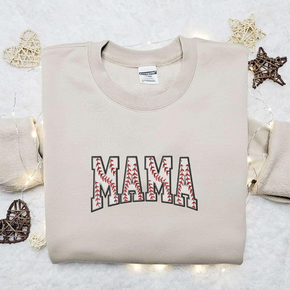Baseball Mama Embroidered Shirt Sports Embroidered Hoodie Best Mothers Day Gift Idea 1