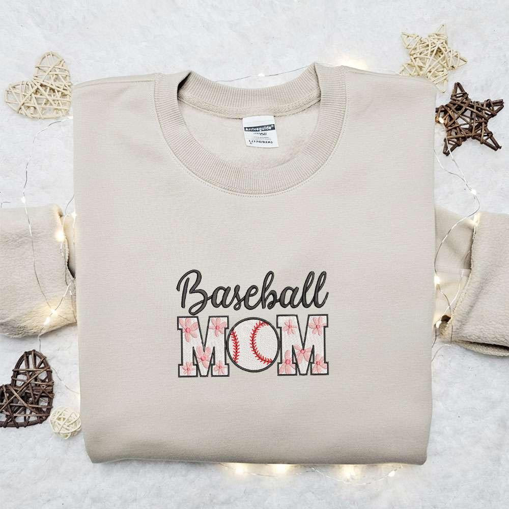 Baseball Mom Embroidered Shirt Sports Embroidered Hoodie Best Mothers Day Gift Idea 1