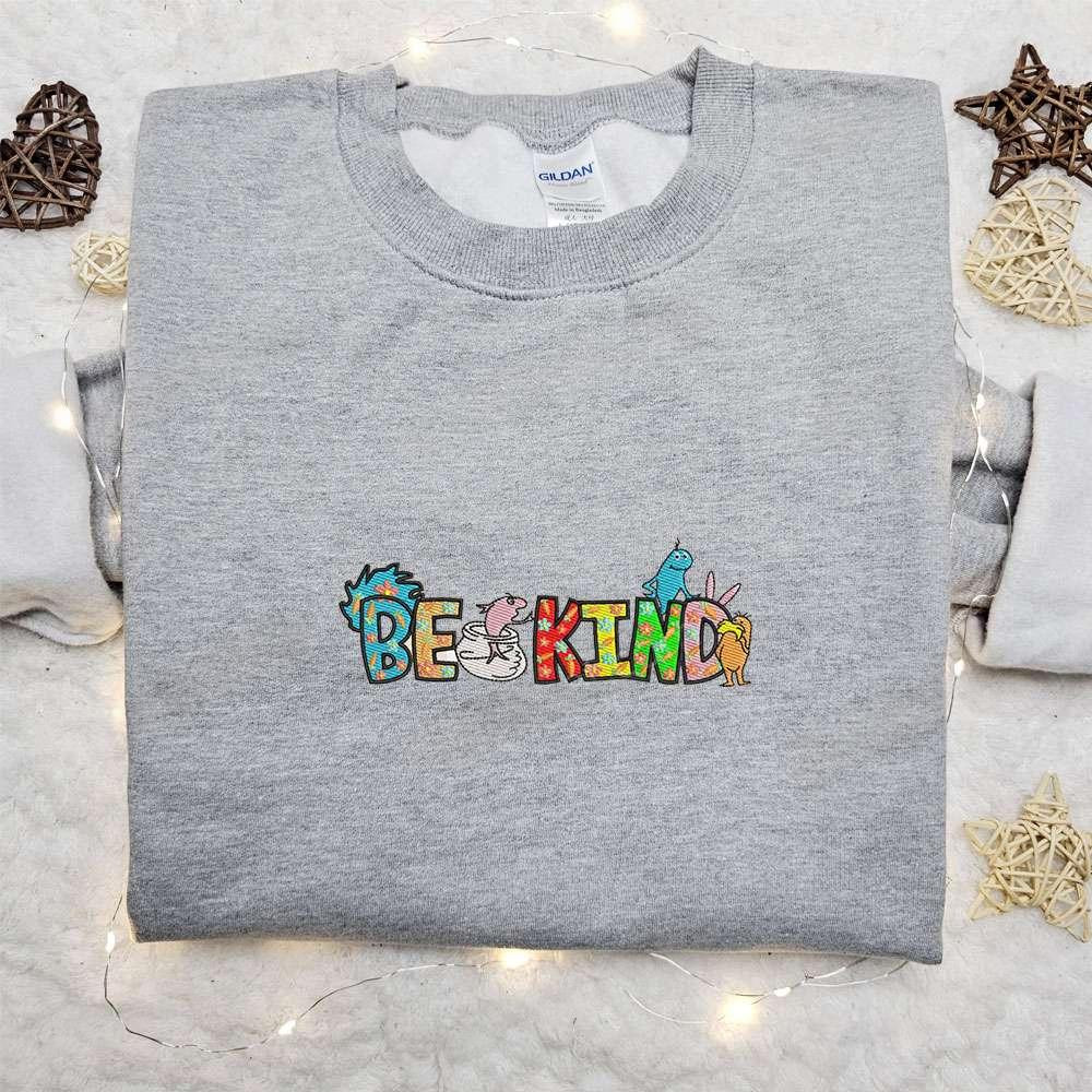Be Kind Easter x Nike Embroidered Shirt Dr Seuss Cartoon Embroidered Hoodie Thanksgiving Day Embroidered T Shirt