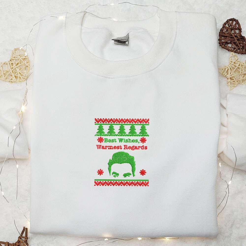 Best Wishes Warmest Regards Embroidered Shirt Christmas Embroidered Hoodie Best Gifts For Family