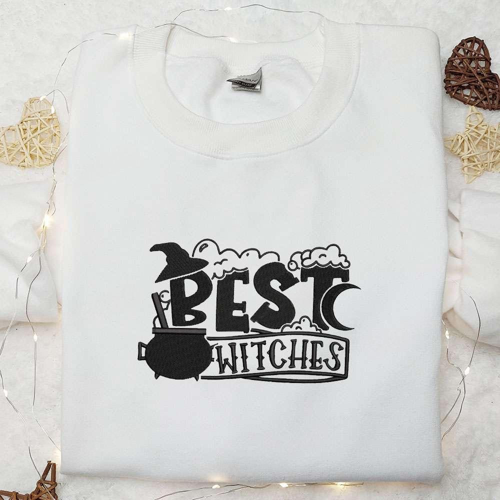 Best Witches Embroidered Shirt Halloween Embroidered Shirt Best Halloween Gifts for Family