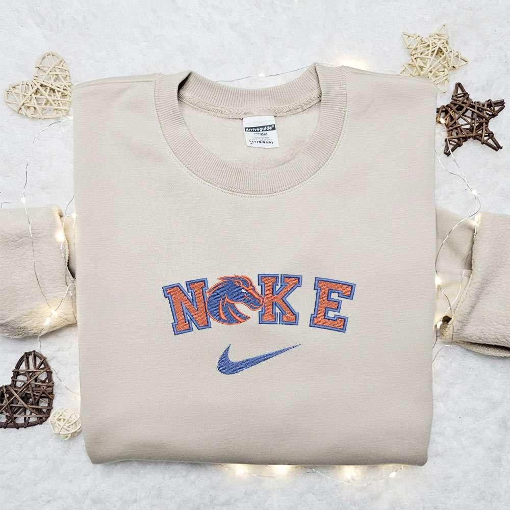Boise State Broncos x Nike Embroidered Shirt NCAA Sports Embroidered Hoodie Best Gift Idea
