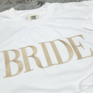 BRIDE Embroidered Comfort Colors Crewneck - Gift for Bride - Wedding Crewneck