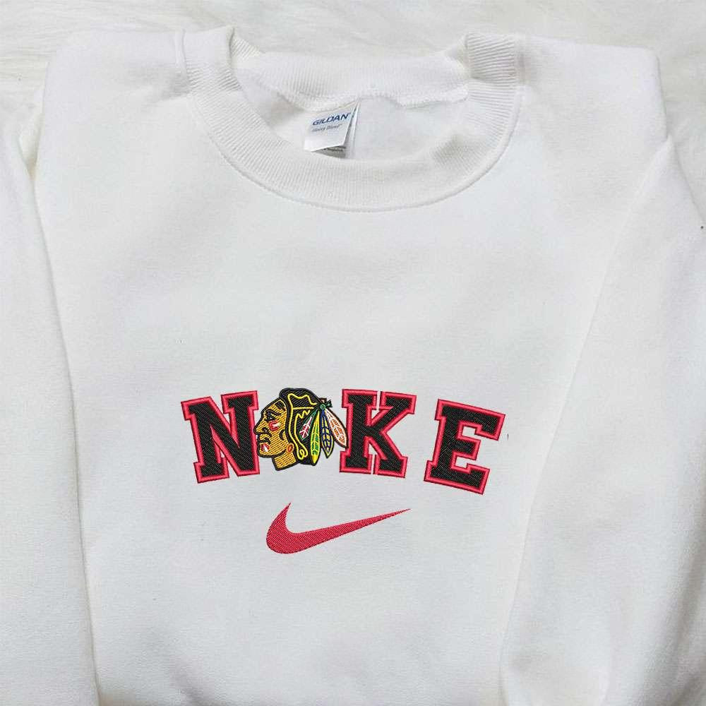 Chicago Blackhawks x Nike Embroidered Shirt NHL Sports Embroidered Shirt Nike Inspired Embroidered Hoodie