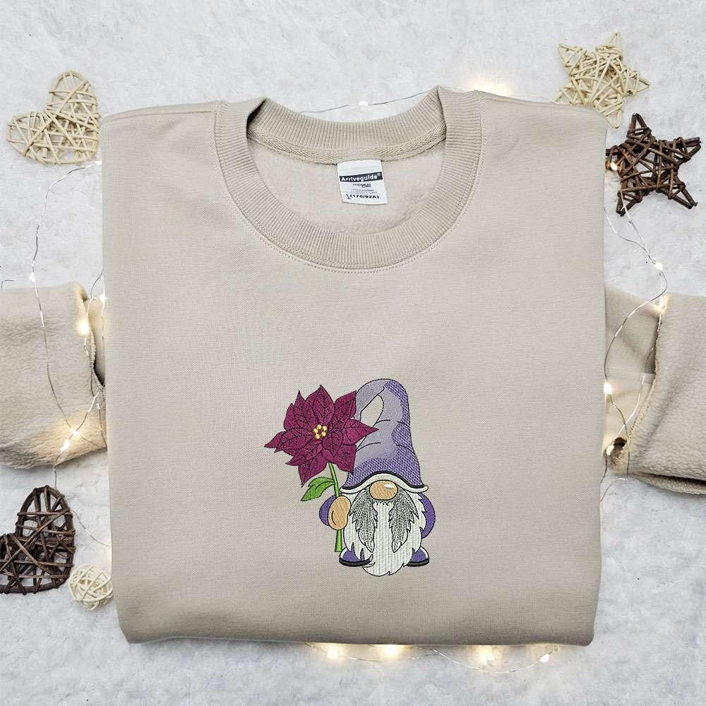 Christmas Gnome With Poinsettia Holiday Embroidered Sweatshirt Christmas Embroidered T shirt Best Christmas Gift Ideas