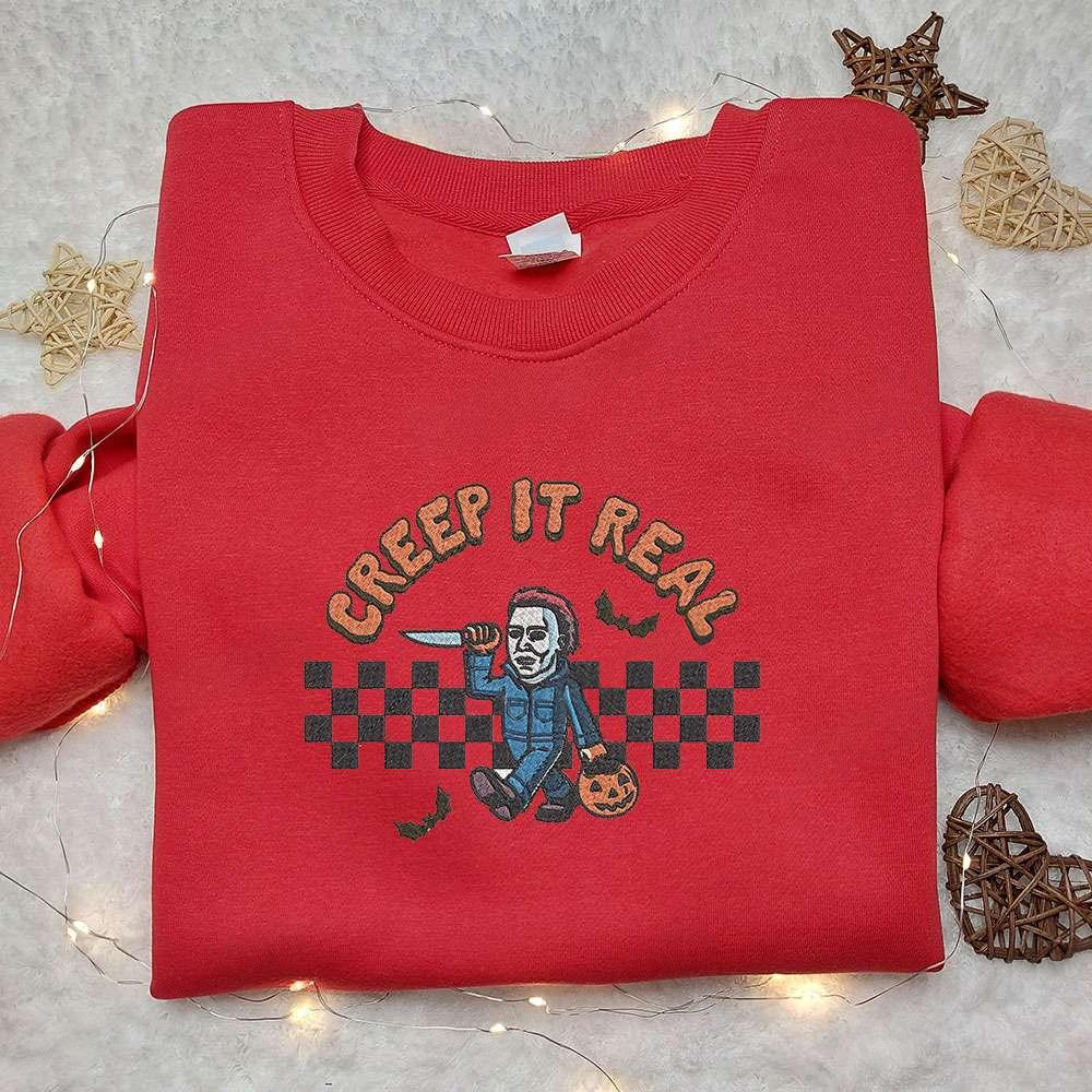 Creep It Real Michael Myers Embroidered Shirt Halloween Horror Movie Embroidered Hoodie Best Halloween Gift