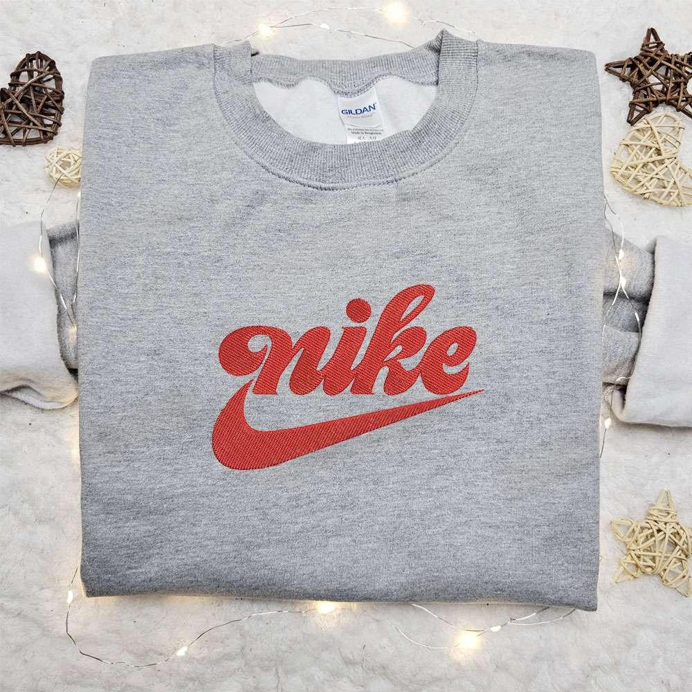 Custom Nike Embroidered Shirt Nike Inspired Embroidered Sweatshirt Custom Embroidered Hoodie