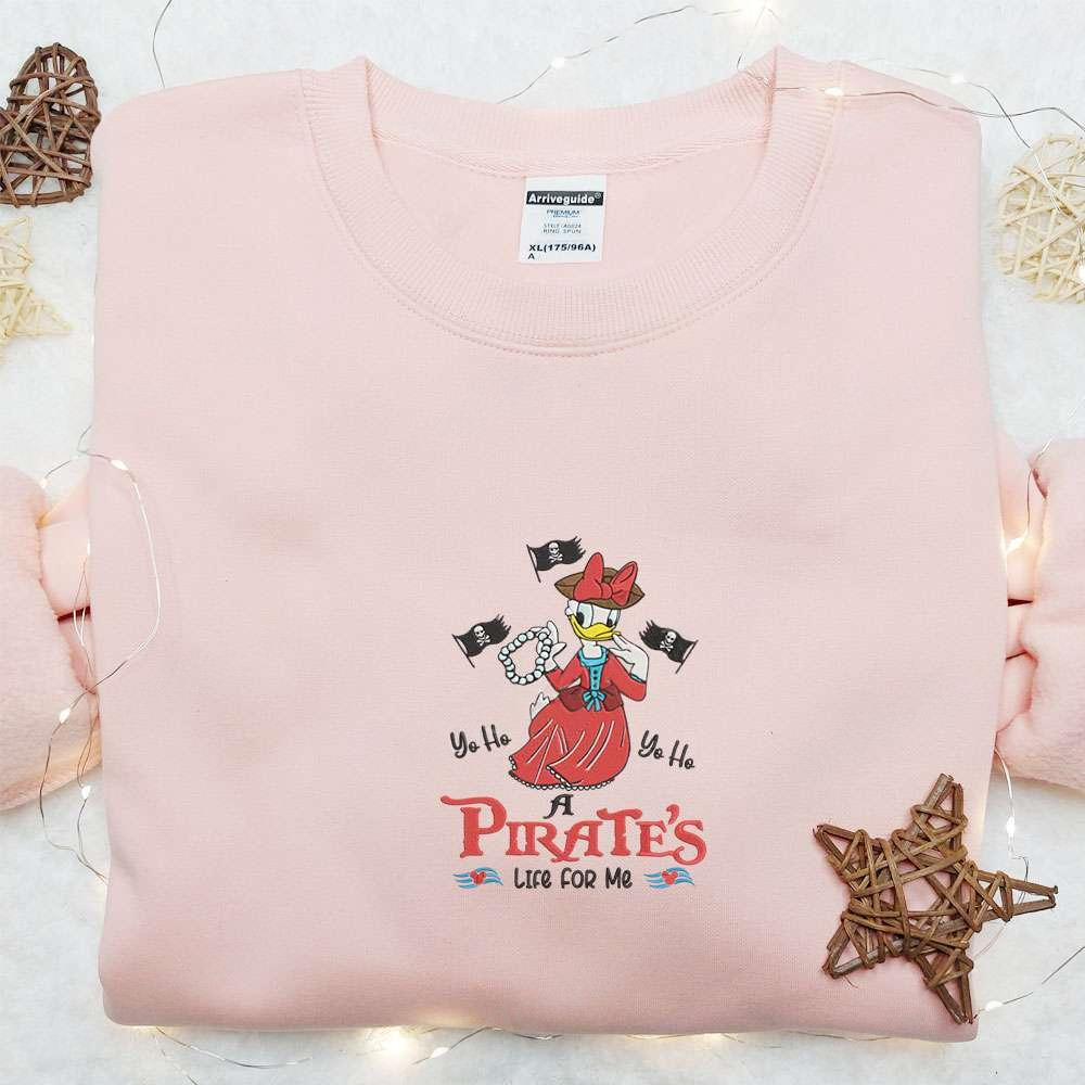 Daisy Duck A Pirate Life For Me Embroidered Shirt Disney Characters Embroidered Shirt Cartoon Embroidered Hoodie