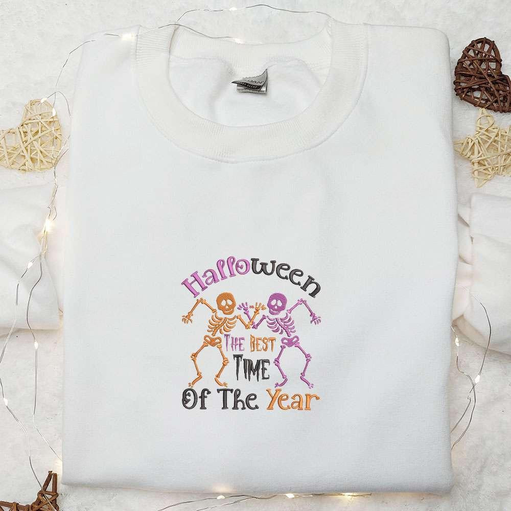 Dancing Skeleton Halloween The Best Time Of the Year Embroidered Sweatshirt Halloween Movie Embroidered Hoodie Best Halloween Gifts Ideas