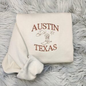 Embroidered Austin Texas Crewneck Sweatshirt or Hooded Sweatshirt - Texas Sweatshirt  - Embroidered gift