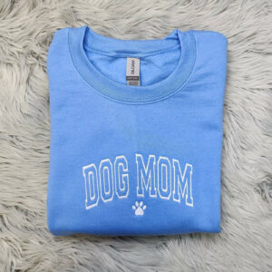 Embroidered Dog Mom Sweatshirt - Dog Mama Gift