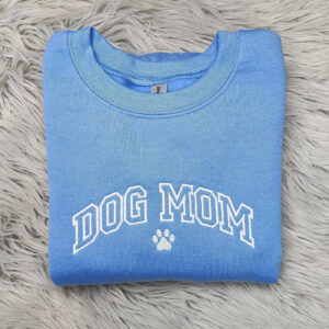 Embroidered Dog Mom Sweatshirt with Paw Print - Gift For Dog Mama - Dog Mom Crewneck or Hoodie