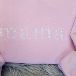 Embroidered Floral Mama Shirt - Spring Flower Embroidery - Cute Mama Unisex Crewneck - Crewneck Sweatshirt or Hoodie - Gift for Mom