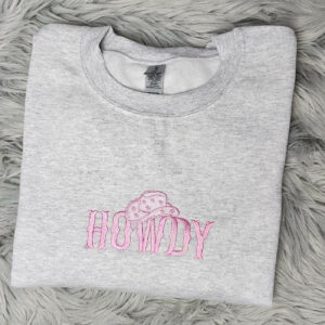 Embroidered Howdy Crewneck - Cowgirl Western Style Crewneck - Embroidered gift