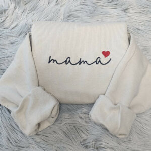Embroidered Mama Sweatshirt With Heart -  Mama Embroidered Sweatshirt or Hooded Sweatshirt