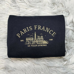 Embroidered  Paris France Crewneck -  France Crewneck - City of Love  - Paris Embroidered Crewneck - T-Shirt - Sweatshirt - Hoodie