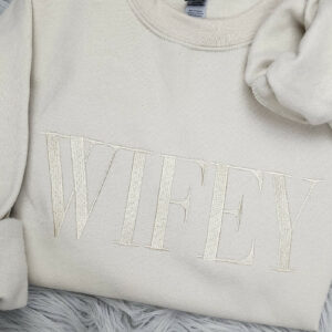 Embroidered Wifey Crewneck Sweatshirt or Hooded Sweatshirt - Bride Sweatshirt -Couples sweatshirt