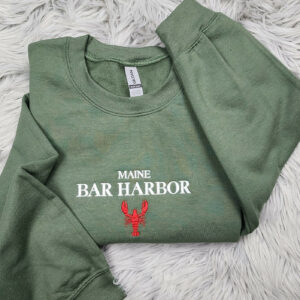 Maine Bar Harbor Embroidered Crewneck - Bar Harbor Crewneck - Maine Lobster Crew - Embroidered Gifts - T-Shirt - Sweatshirt - Hoodie