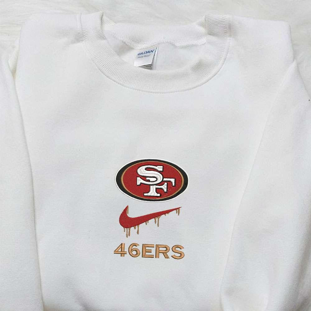 San Francisco 49ers x Nike Drip Embroidered Shirt NFL Sports Embroidered Hoodie Best Fandom Gift Ideas