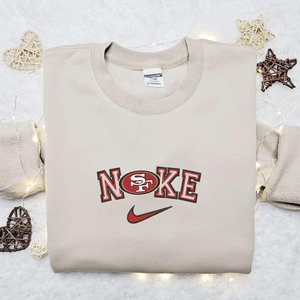 San Francisco 49ers x Nike Embroidered Shirt NFL Sports Embroidered Hoodie Best Fandom Gift Ideas 1