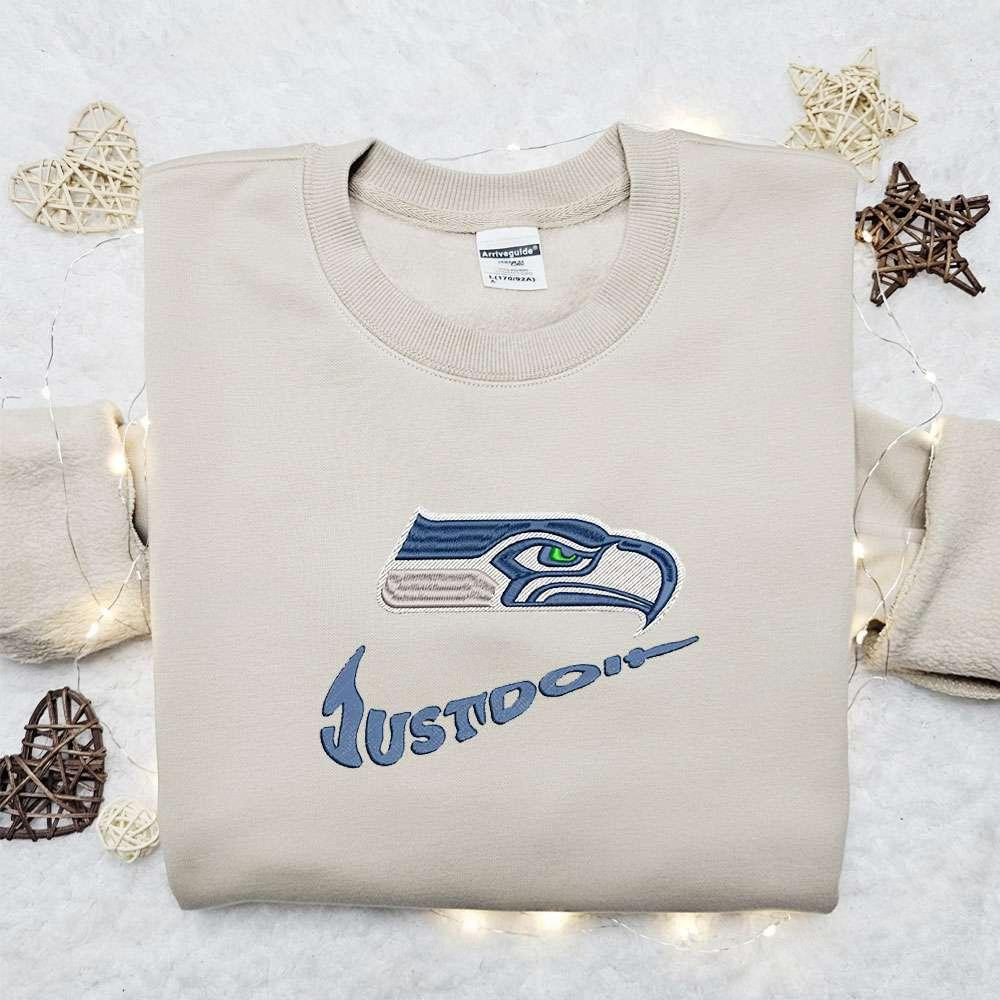 Seattle Seahawks Just Do It x Nike Swoosh Embroidered Shirt NFL Sports Embroidered Hoodie Best Gift Idea