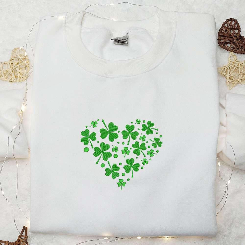 Shamrock Heart Embroidered Shirt Saint Patricks Day Embroidered Hoodie Best Holiday Gift Ideas