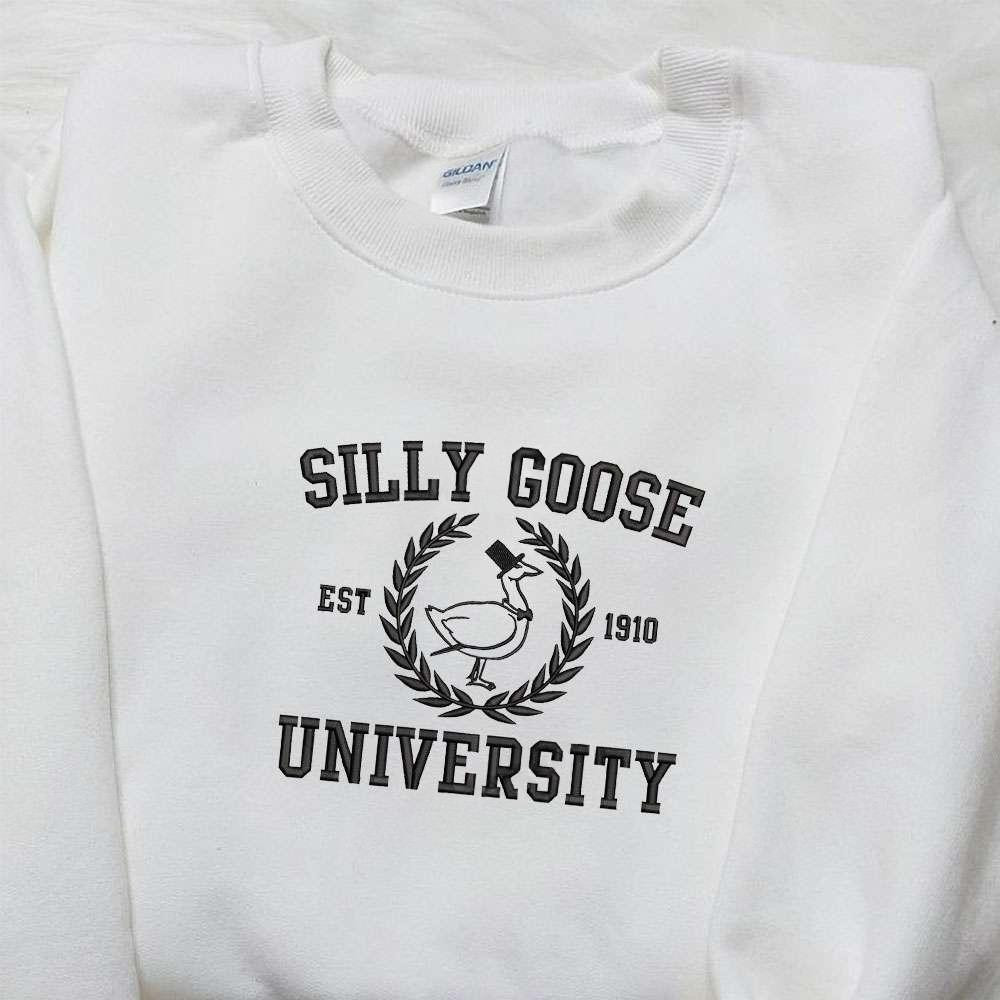 Silly Goose Unversity Est 1910 Embroidered Shirt Animal Embroidered Shirt Funny Embroidered Shirt