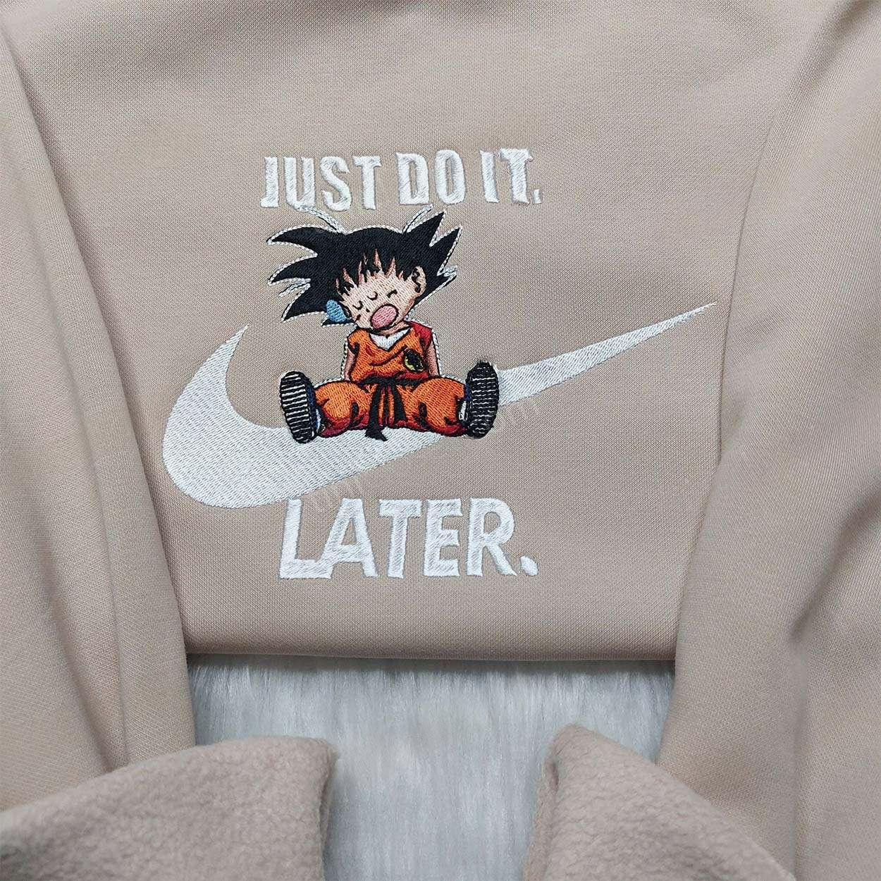 Songoku Just Do It Later Embroidered Shirt Dragon Ball Embroidered Shirt Custom Nike Embroider 3