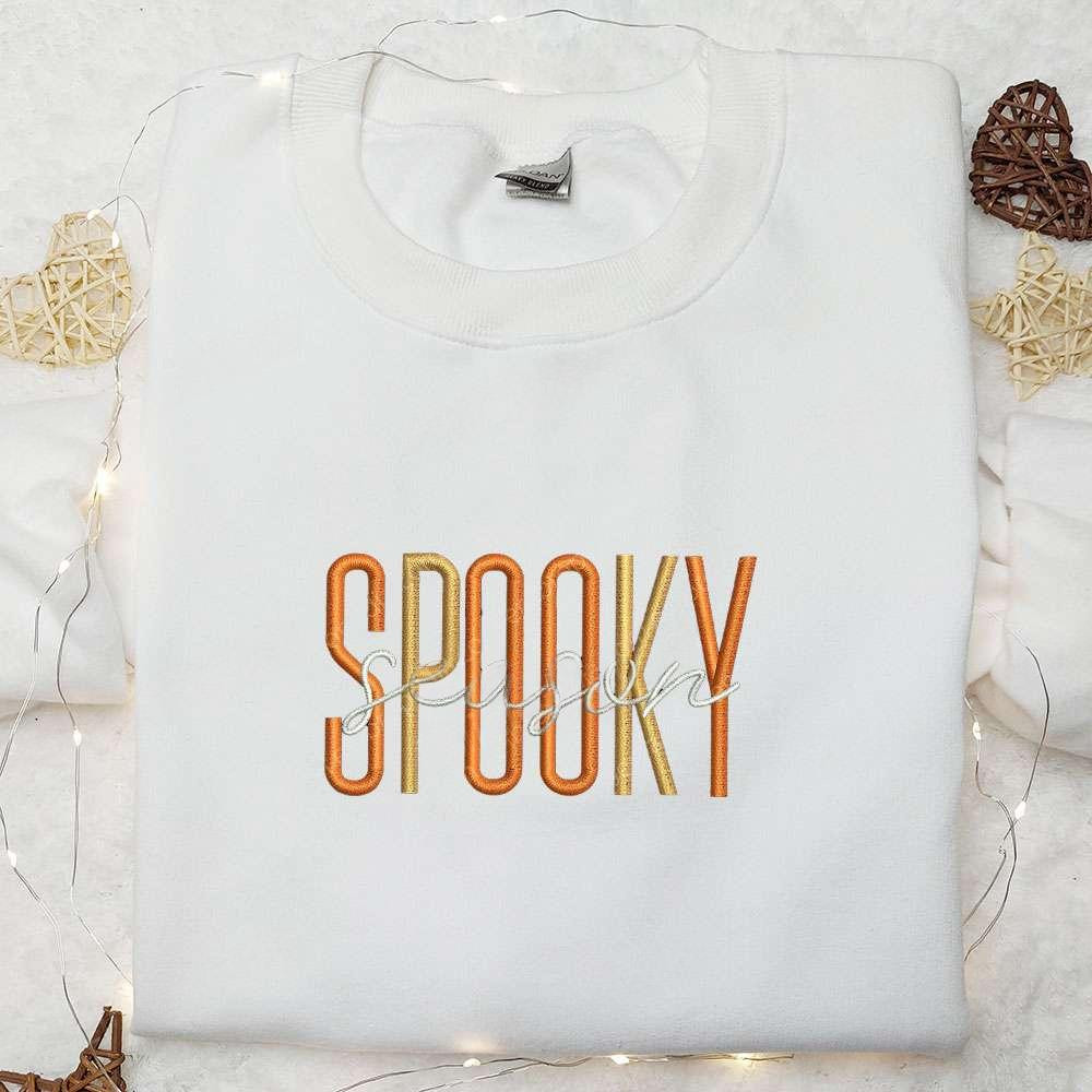 Spooky Season Embroidered Sweatshirt Halloween Embroidered Shirt Best Halloween Gift For Family