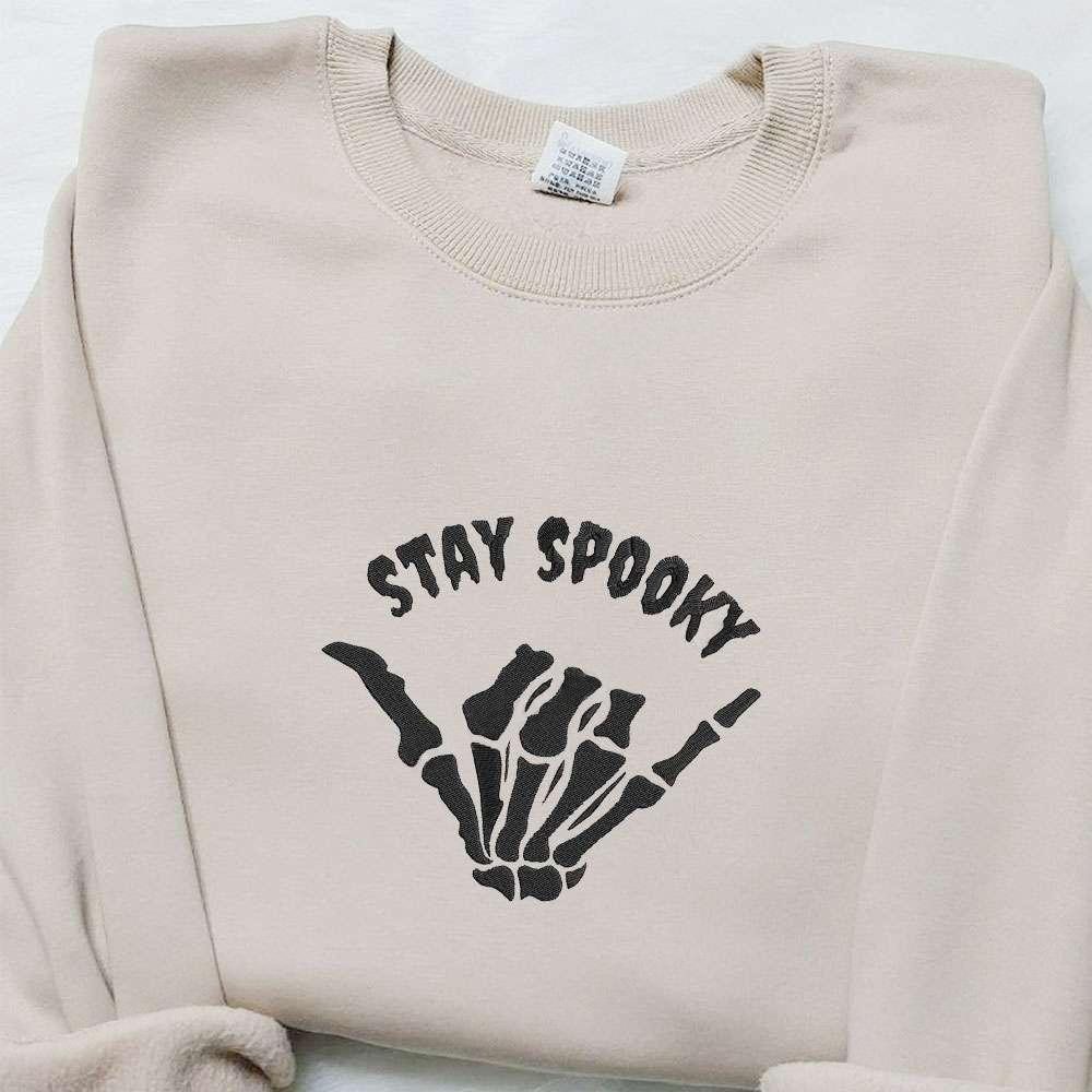 Stay Spooky Skeleton Hand Embroidered Shirt Halloween Embroidered Hoodie Best Halloween Gift Ideas