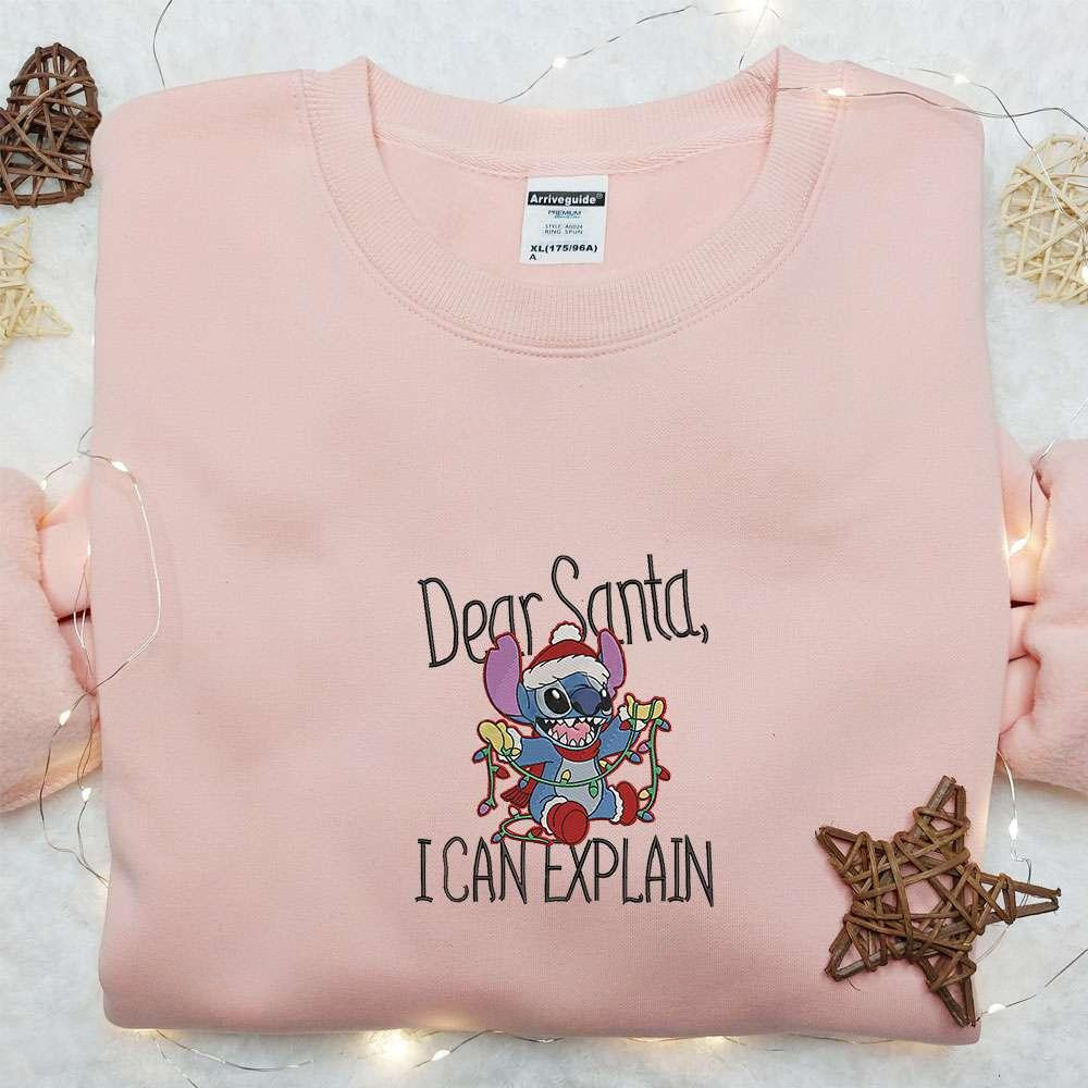 Stitch Dear Santa I Can Explain Embroidered Shirt Disney Characters Embroidered Hoodie Christmas Embroidered Sweatshirt
