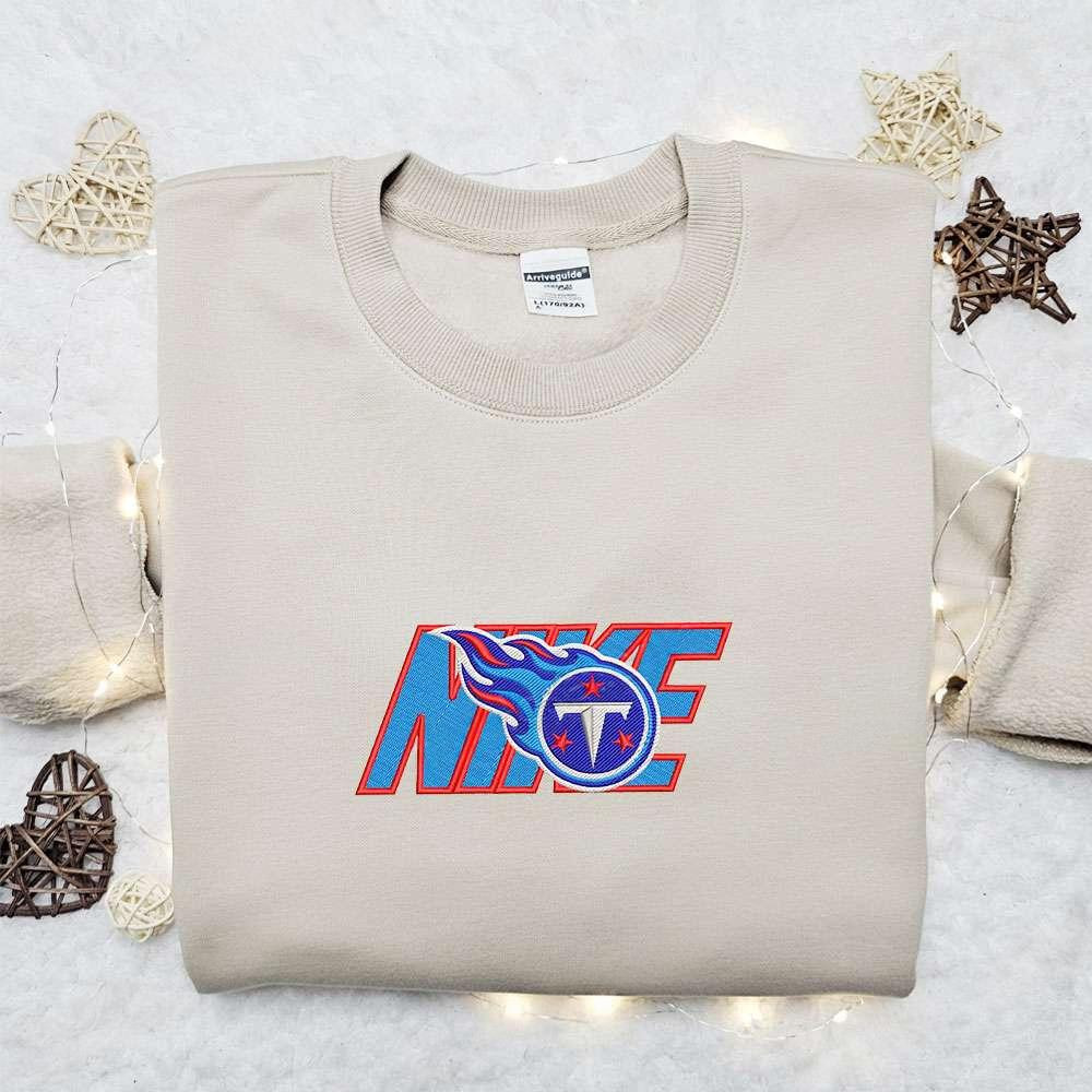 Tennessee Titans x Nike Embroidered Shirt NFL Sports Embroidered Hoodie Best Fandom Gift Ideas 1