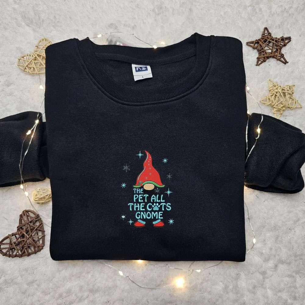 The Pet All The Cats Gnome Embroidered Shirt Christmas Embroidered Hoodie Best Gifts For Family
