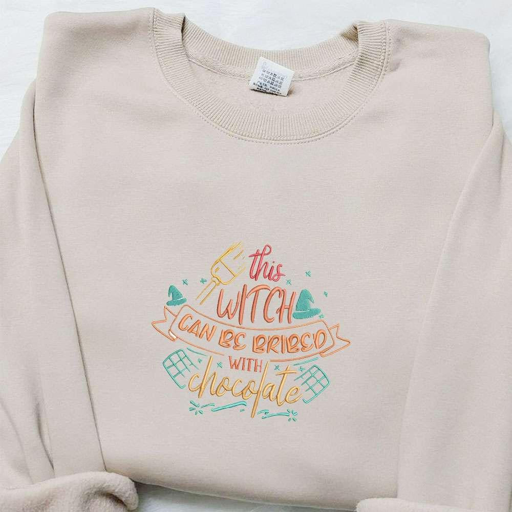 This Witch Can Be Bribed With Chocolate Embroidered Sweatshirt Funny Halloween Embroidered Hoodie Best Halloween Gift Ideas