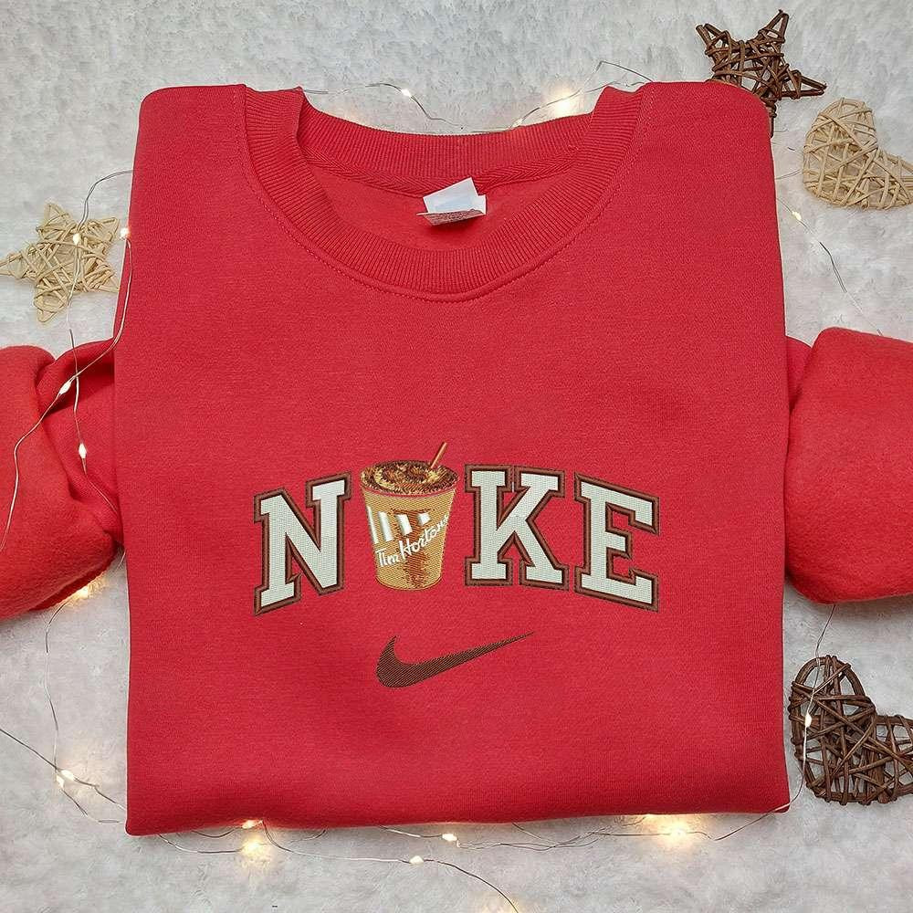 Tim Hortons Cup x Nike Embroidered Sweatshirt Favorite Drink Embroidered Shirt Nike Inspired Embroidered Shirt