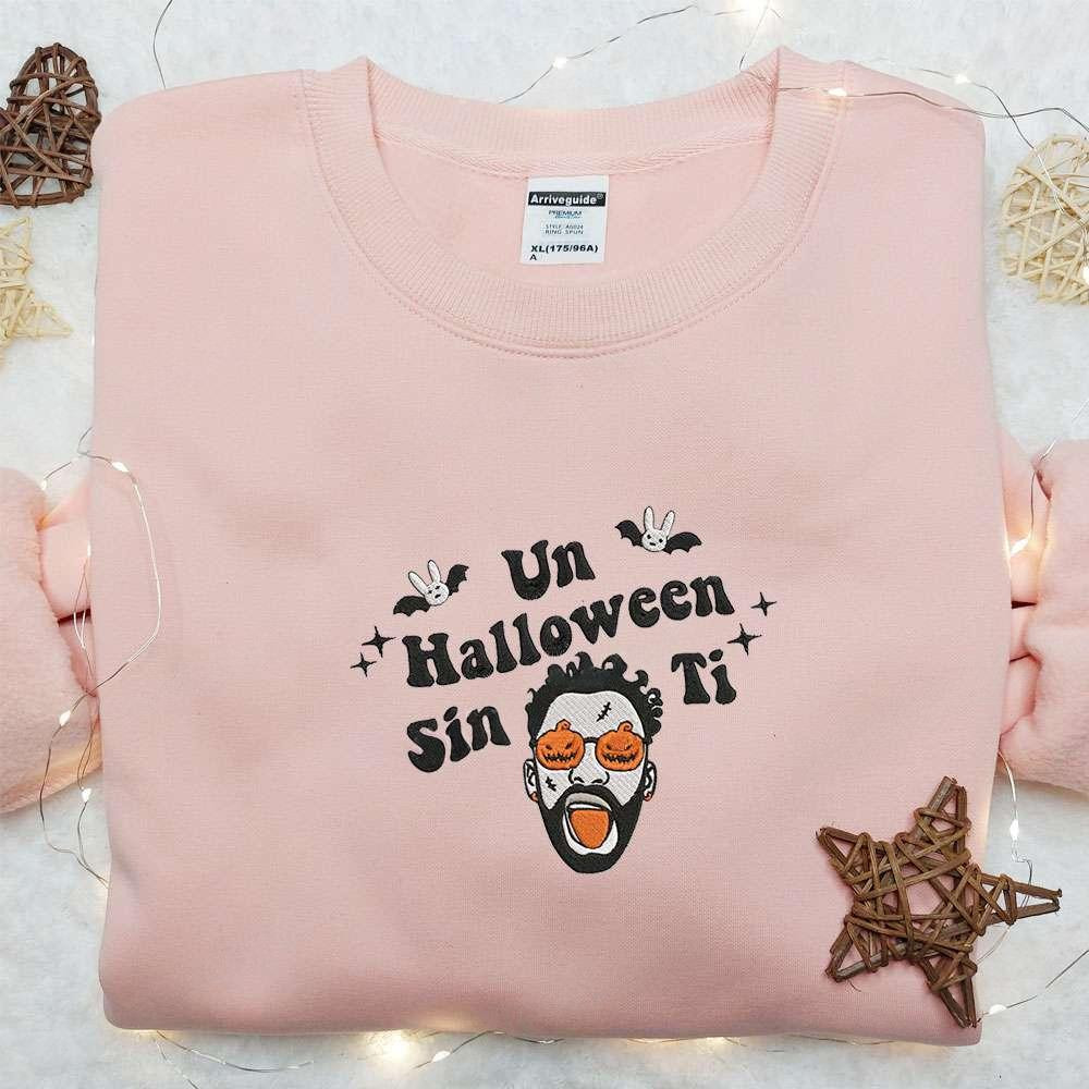 Un Halloween Sin Ti Bad Bunny Embroidered Shirt Celebrity Embroidered Hoodie Best Halloween Gift Ideas