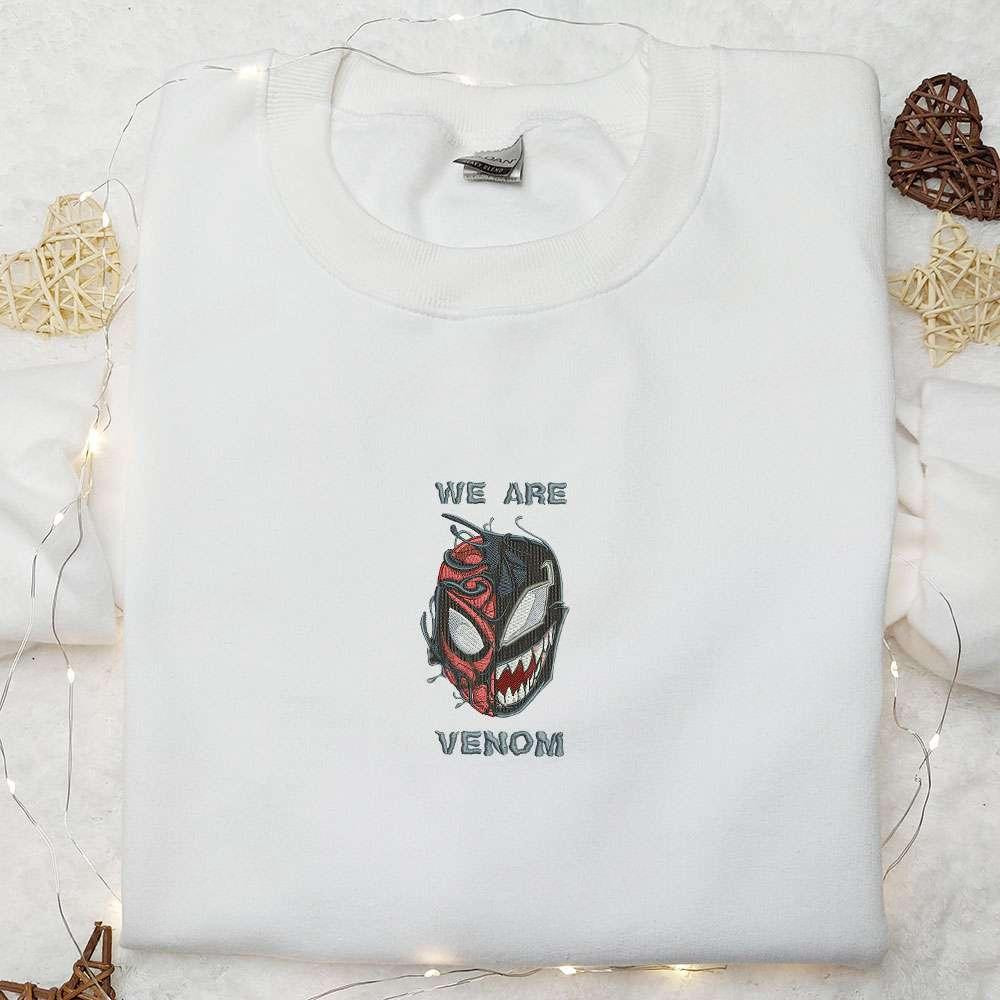 We Are Venom Embroidered Sweatshirt Marvel Movie Embroidered Hoodie Best Gifts For Family