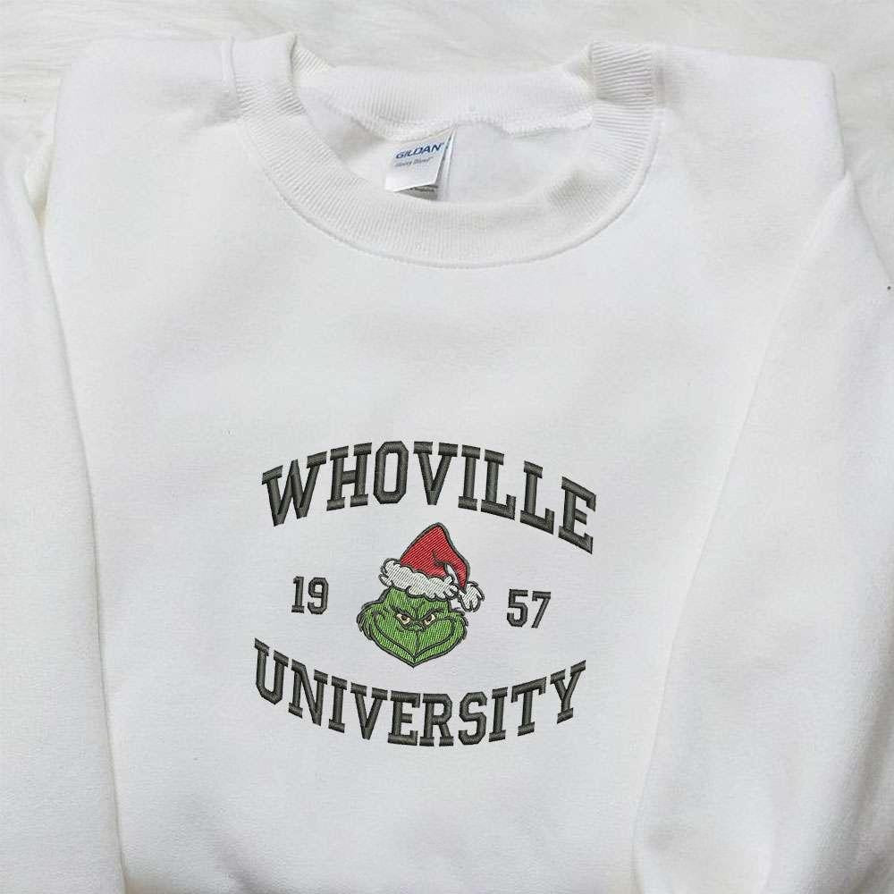 Whoville University 1957 Grinch Embroidered Shirt Christmas Embroidered Hoodie Best Gifts For Family