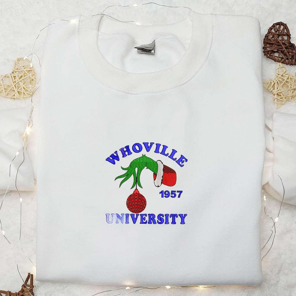 Whoville University Est 1957 Grinch Hand Embroidered Shirt Christmas Embroidered Hoodie Best Gifts For Family 1
