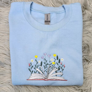 Wildflowers Book Embroidered Sweatshirt, Bookworms Sweatshirt great for men and women Sweatshirt or Hooded Sweatshirt